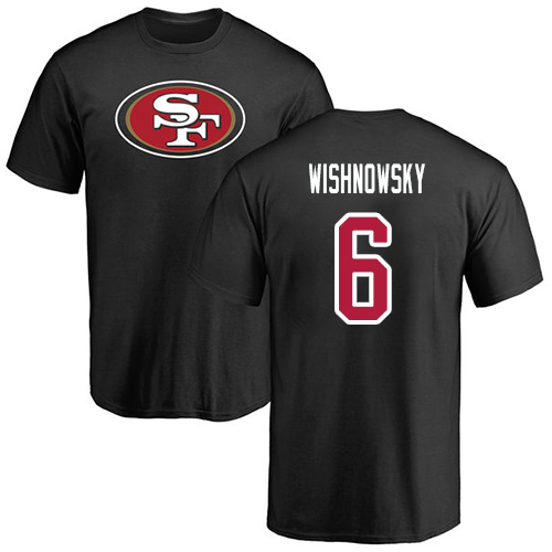 Men San Francisco 49ers Black Mitch Wishnowsky Name and Number Logo #6 NFL T Shirt->san francisco 49ers->NFL Jersey